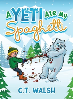 Couverture_A Yeti Ate My Spaghetti