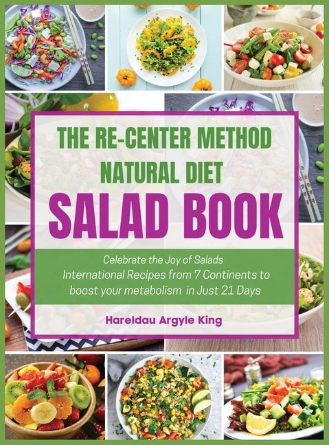Front cover_The Re-Center Method Natural Diet Salad Book