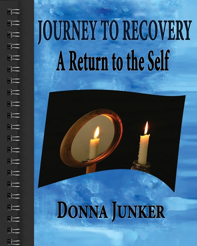 Journey To Recovery: A Return To The Self