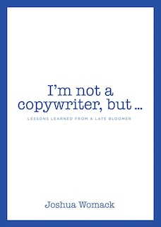 Couverture_I'm not a copywriter, but...