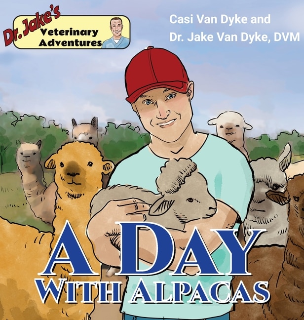 Front cover_Dr. Jake's Veterinary Adventures