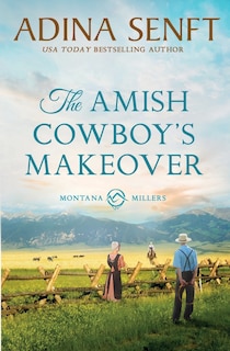 Front cover_The Amish Cowboy's Makeover