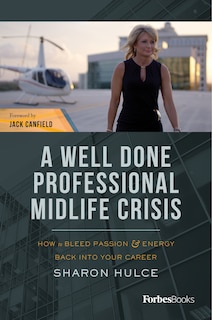 Front cover_A Well Done Professional Midlife Crisis
