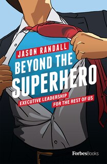 Front cover_Beyond The Superhero