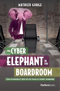 Front cover_The Cyber-Elephant In The Boardroom