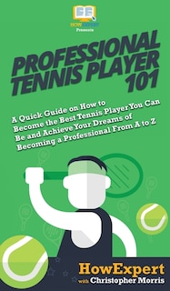 Front cover_Professional Tennis Player 101