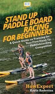 Front cover_Stand Up Paddle Board Racing for Beginners