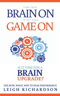Front cover_Turn Your Brain On To Get Your Game On