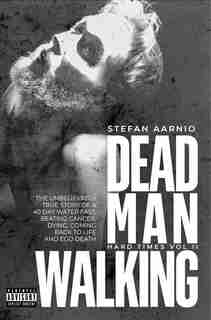 Dead Man Walking de Stefan Aarnio
