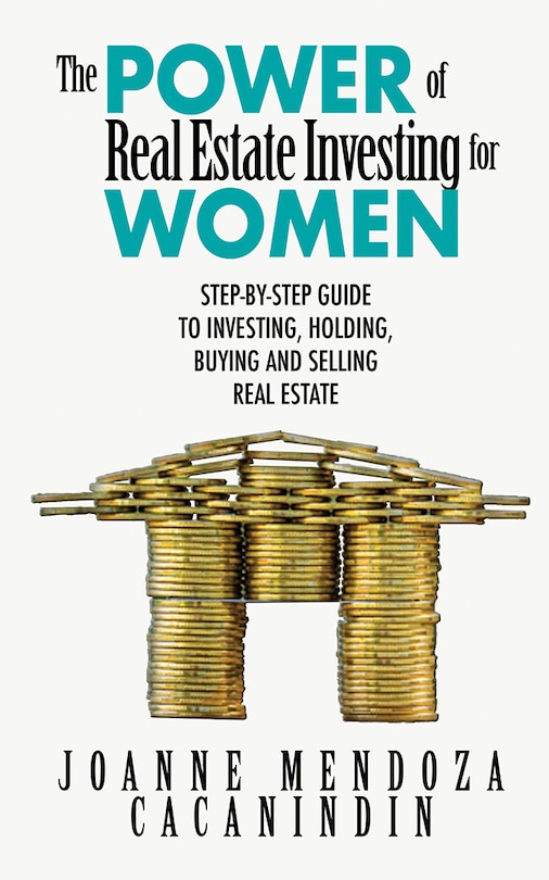 Front cover_The Power Of Real Estate Investing For Women
