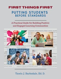 Couverture_First Things First Putting Students Before Standards