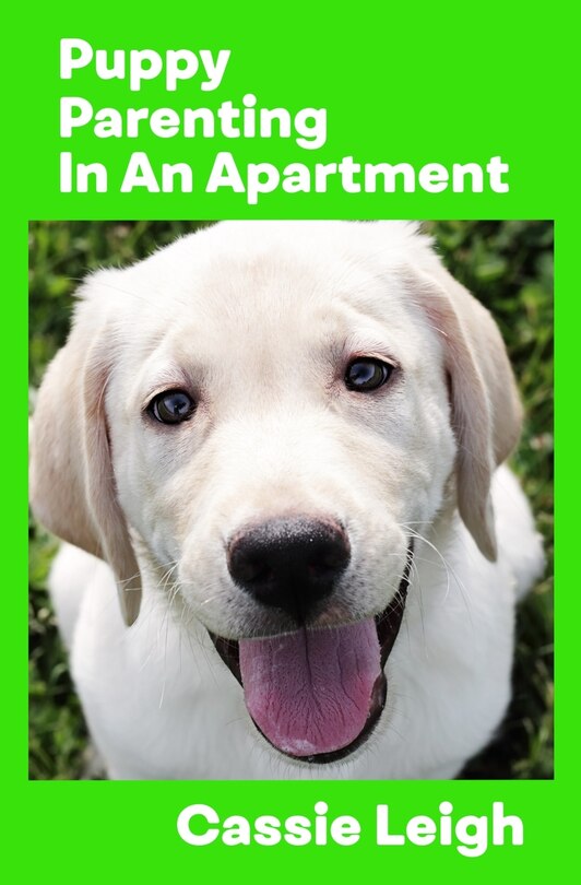 Front cover_Puppy Parenting in an Apartment