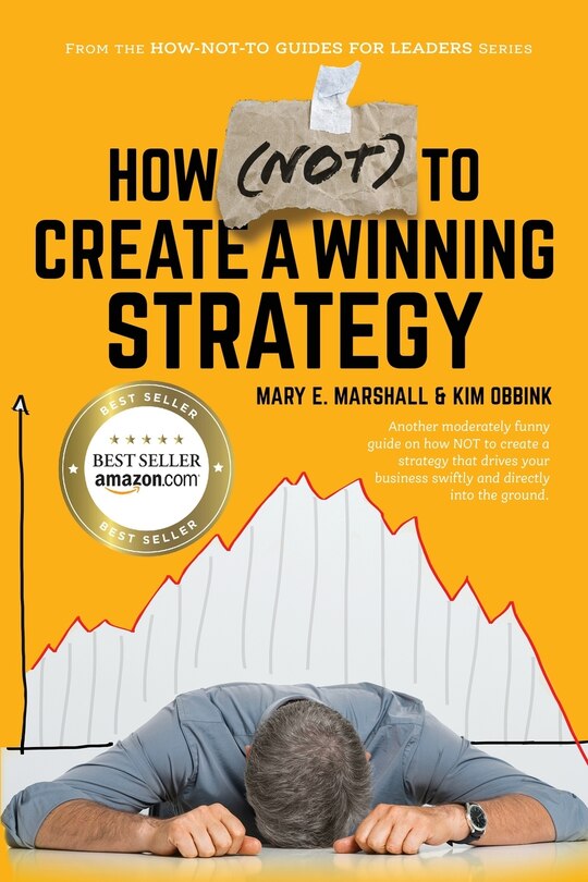 Front cover_How (NOT) To Create A Winning Strategy
