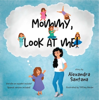 Front cover_Mommy, Look At Me!