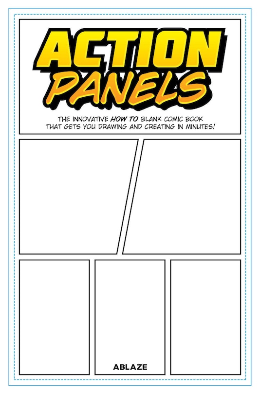 Couverture_Action Panels: The Innovative How-to Blank Comic Book Journal That Gets You Creating In Minutes!