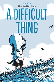 Front cover_A Difficult Thing: The Importance Of Admitting Mistakes