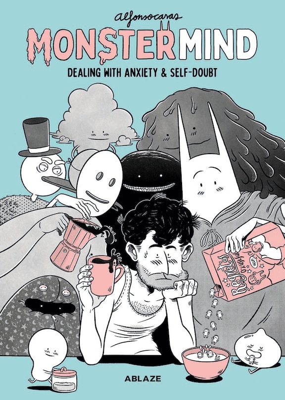 Front cover_MonsterMind: Dealing With Anxiety & Self-Doubt