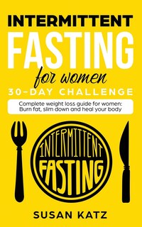 Front cover_Intermittent Fasting for Women 30-Day Challenge