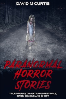 Front cover_Paranormal Horror Stories