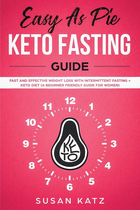 Couverture_Easy as Pie Keto Fasting Guide