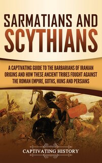 Front cover_Sarmatians and Scythians