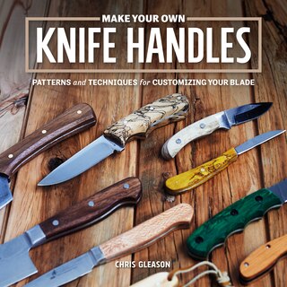 Front cover_Make Your Own Knife Handles