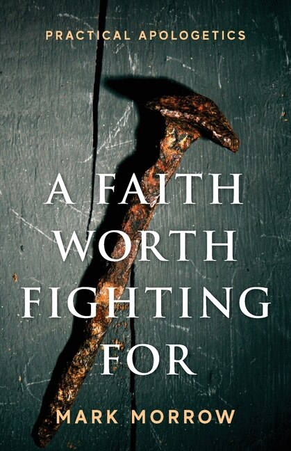 Front cover_A Faith Worth Fighting For