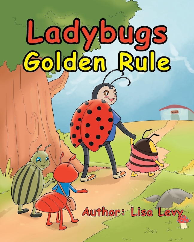 Couverture_Ladybugs Golden Rule