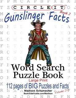 Front cover_Circle It, Gunslinger Facts, Book 2, Word Search, Puzzle Book
