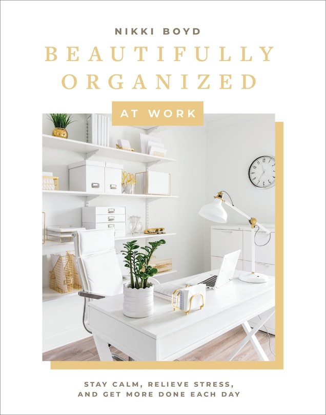 Front cover_Beautifully Organized at Work