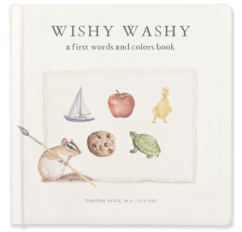 Wishy Washy: A Board Book Of First Words And Colors For Growing Minds