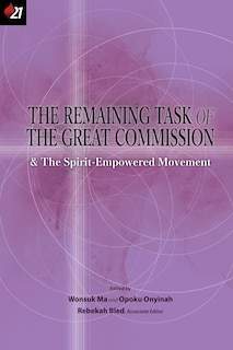 Couverture_The Remaining Task of the Great Commission & the Spirit-Empowered Movement
