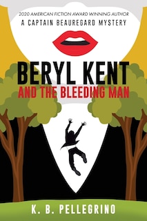 Front cover_Beryl Kent and the Bleeding Man