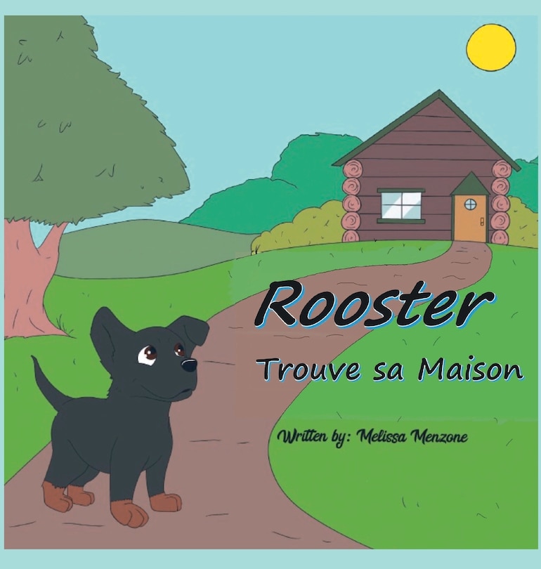 Front cover_Rooster Trouve Sa Maison