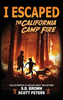 Front cover_I Escaped The California Camp Fire