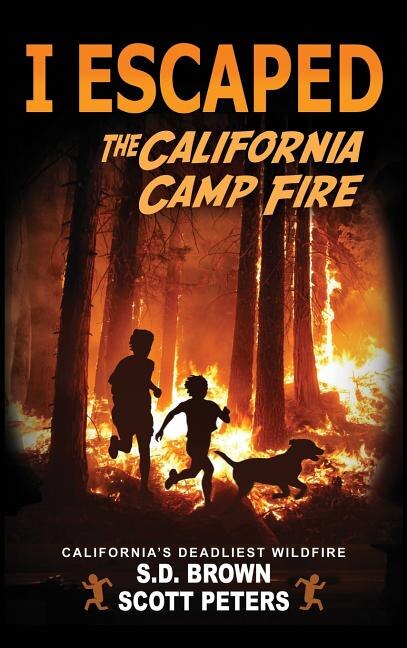 Front cover_I Escaped The California Camp Fire