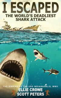 Front cover_I Escaped The World's Deadliest Shark Attack