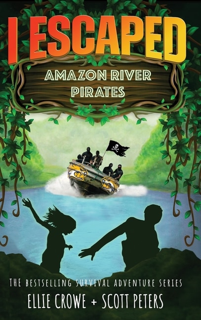 Couverture_I Escaped Amazon River Pirates