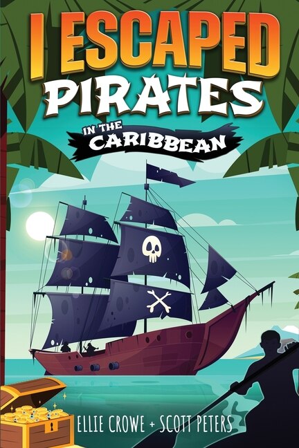 Front cover_I Escaped Pirates In The Caribbean