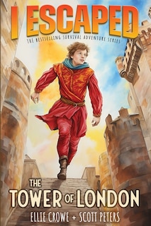 Front cover_I Escaped The Tower of London