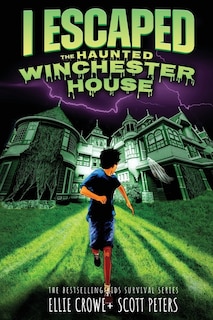 Front cover_I Escaped The Haunted Winchester House