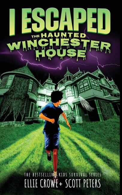 Front cover_I Escaped The Haunted Winchester House