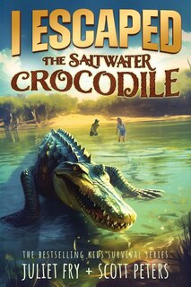 Couverture_I Escaped The Saltwater Crocodile