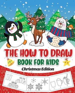 Front cover_The How To Draw Book For Kids - Christmas Edition