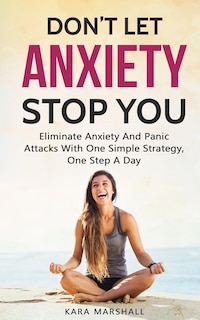 Front cover_Don't Let Anxiety Stop You
