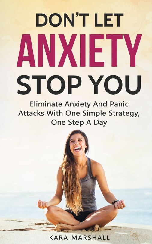 Front cover_Don't Let Anxiety Stop You