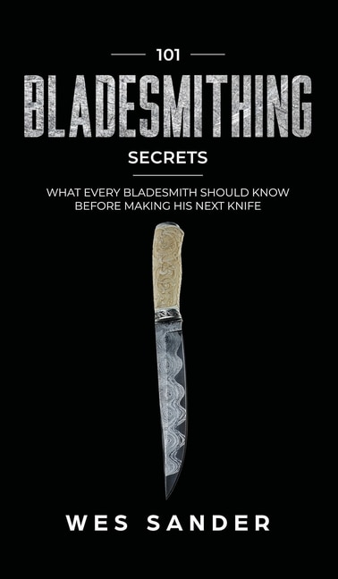 Couverture_101 Bladesmithing Secrets