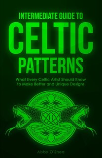 Front cover_Intermediate Guide to Celtic Patterns