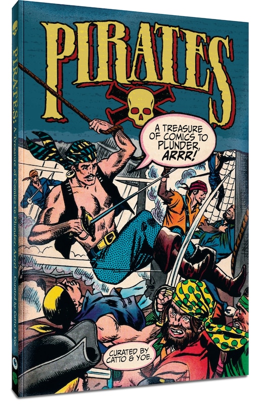 Front cover_Pirates: A Treasure Of Comics To Plunder, Arrr!