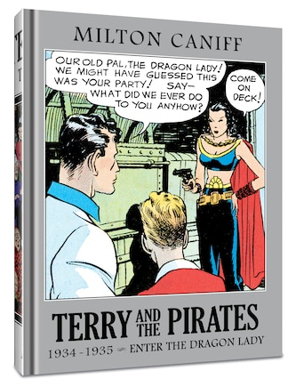 Terry and the Pirates: The Master Collection Vol. 1: 1934-1935 - Enter the Dragon Lady